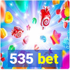 535 bet